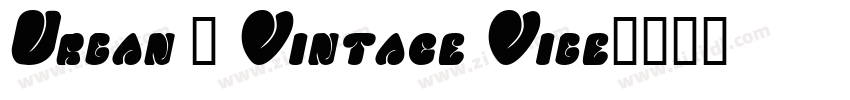 Urban ＆ Vintage Vibe字体转换